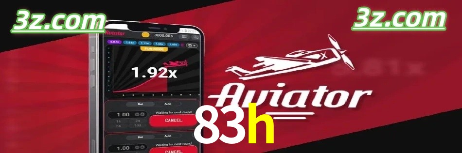 Vantagens do Aviator no 83h